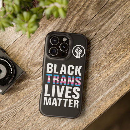 Impact-Resistant Phone Case — “Black Trans Lives Matter” Bold Activist Design