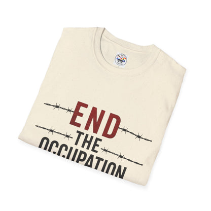 End The Occupation T-Shirt — Political Protest Tee