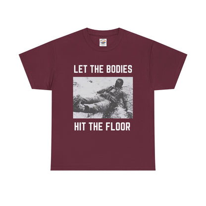 Let The Bodies Hit The Floor T-Shirt — Gothic Metal Band Lyric Tee