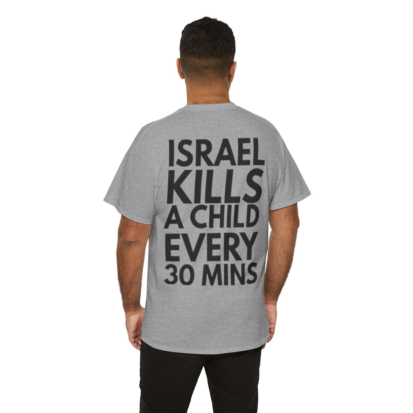 "Israel Kills a Child Every 30 Mins" Statement T-Shirt