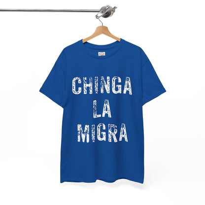 T-Shirt — "Chinga La Migra" Bold Distressed Statement Tee