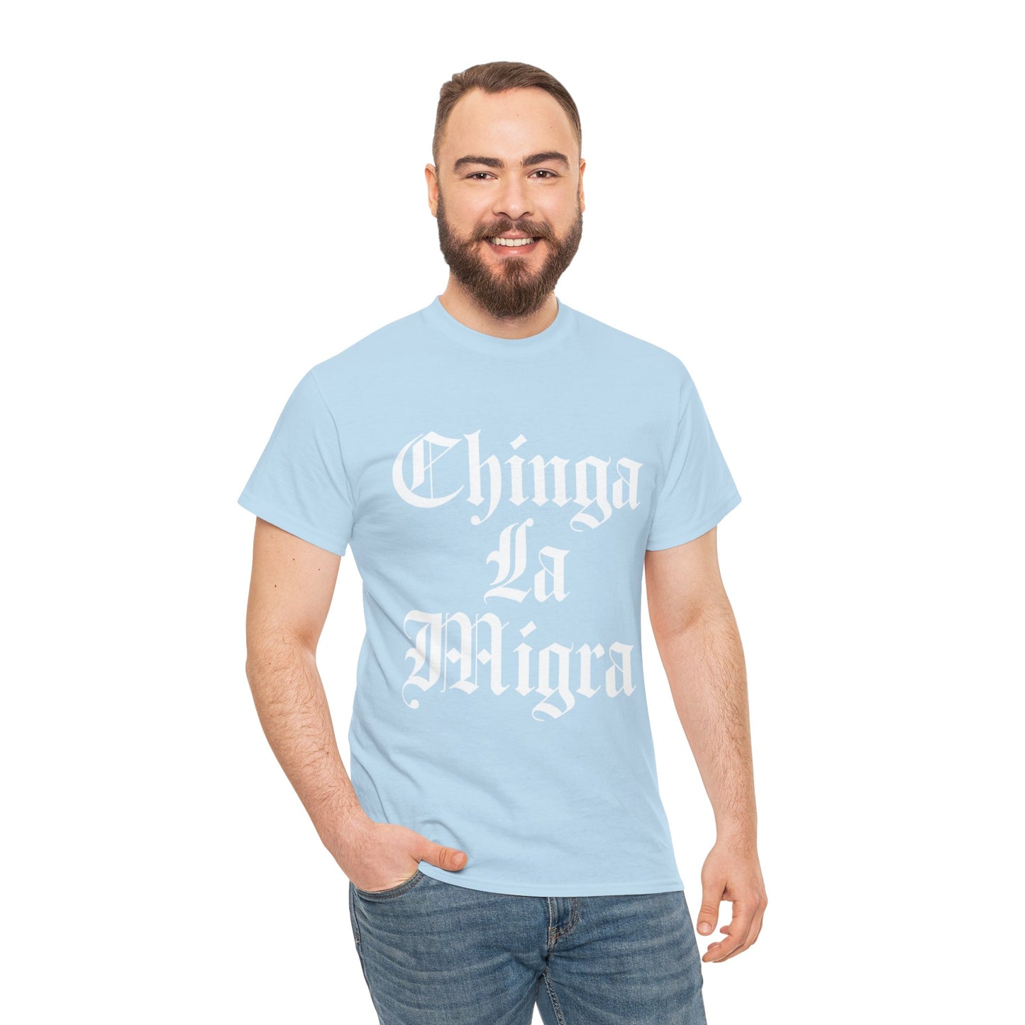 Graphic Tee — "Chinga La Migra" Bold Gothic Statement Shirt