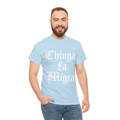 Graphic Tee — "Chinga La Migra" Bold Gothic Statement Shirt
