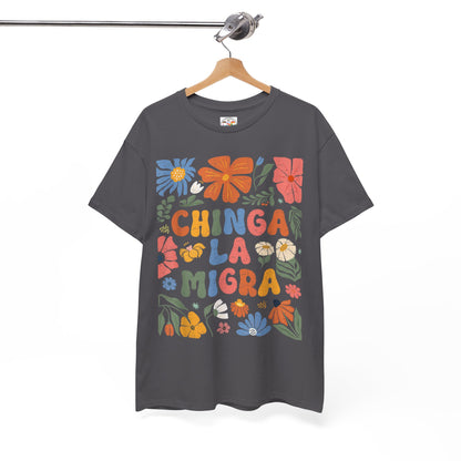Floral 'Chinga La Migra' Tee - Colorful Latino Pride T-Shirt