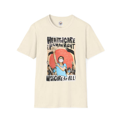 Healthcare Is a Human Right T-Shirt — 'Healthcare for All' Advocacy Tee