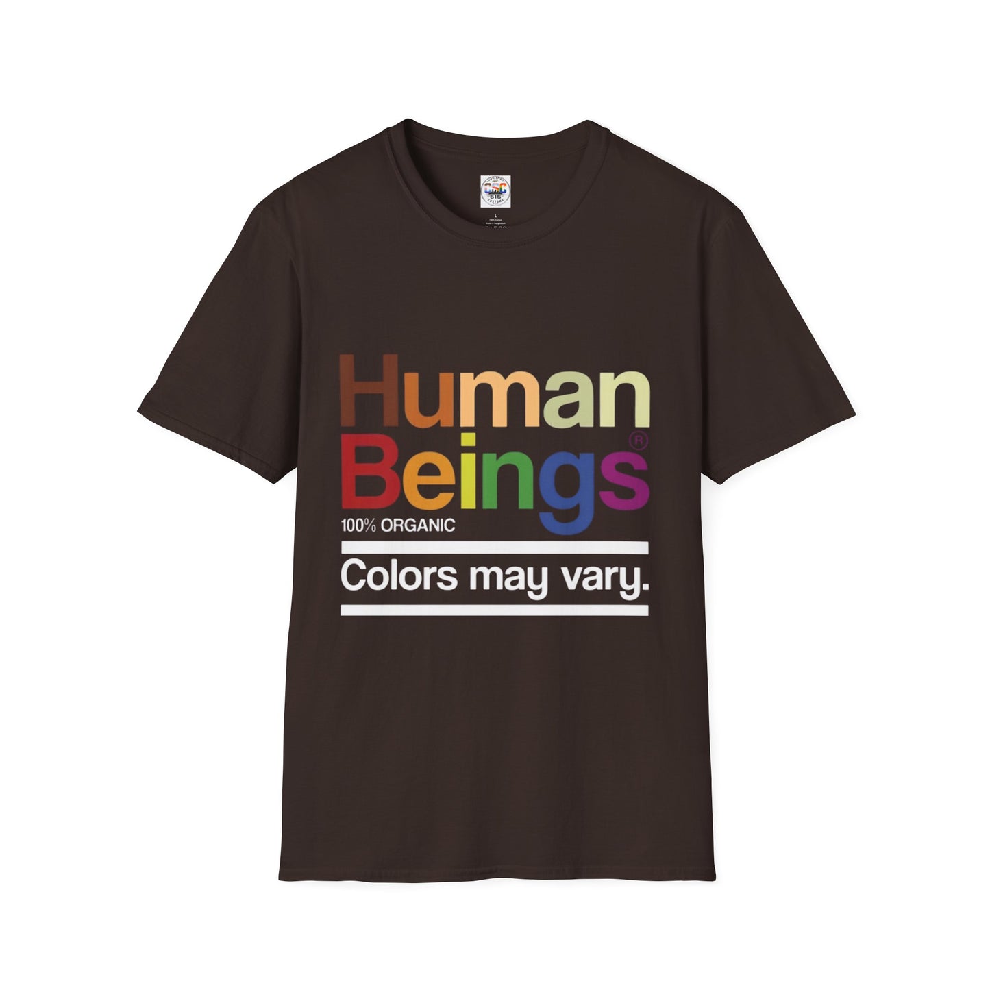 Human Beings Rainbow Tee — “Colors May Vary” Organic Pride T-Shirt