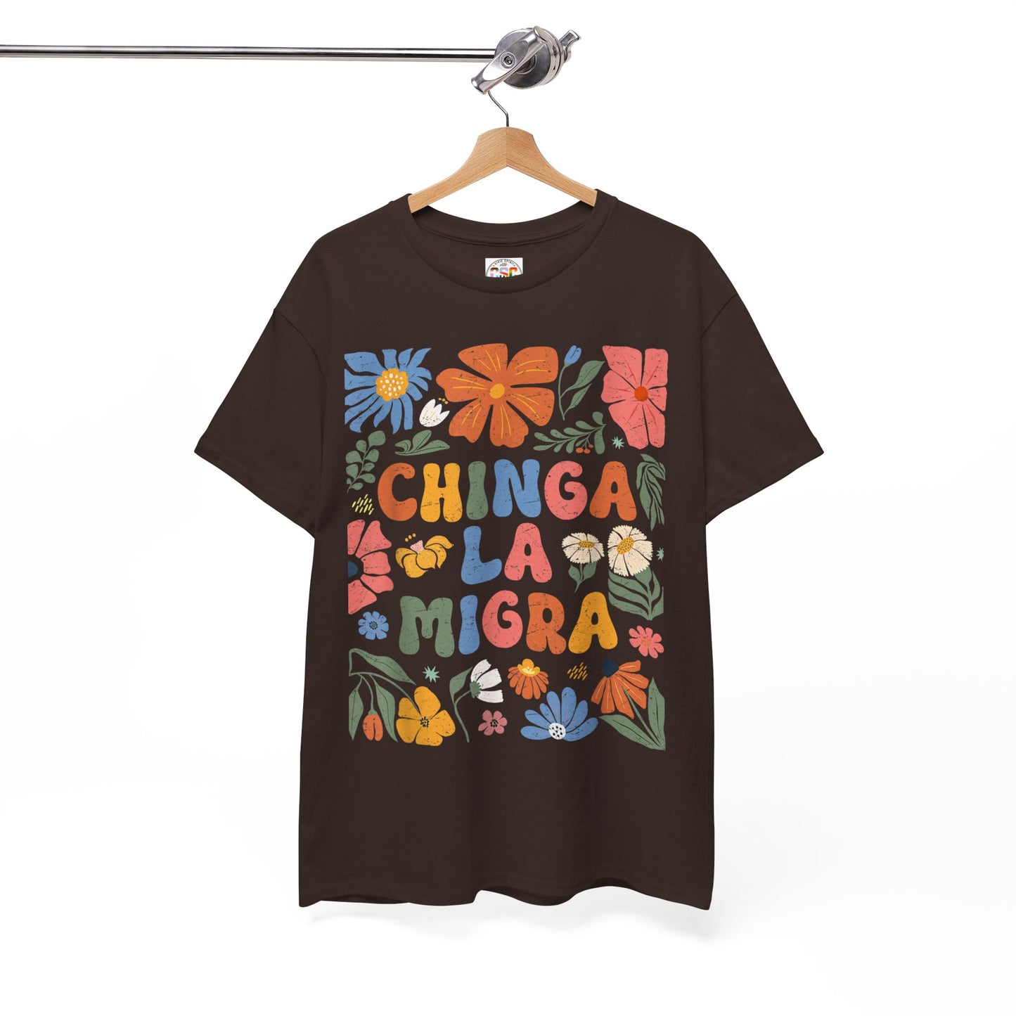 Floral 'Chinga La Migra' Tee - Colorful Latino Pride T-Shirt