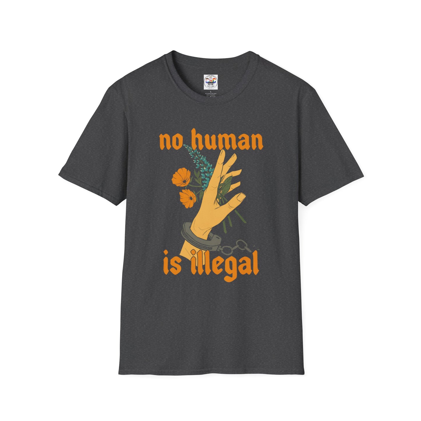 No Human Is Illegal T-Shirt — Immigration Justice Graphic Tee