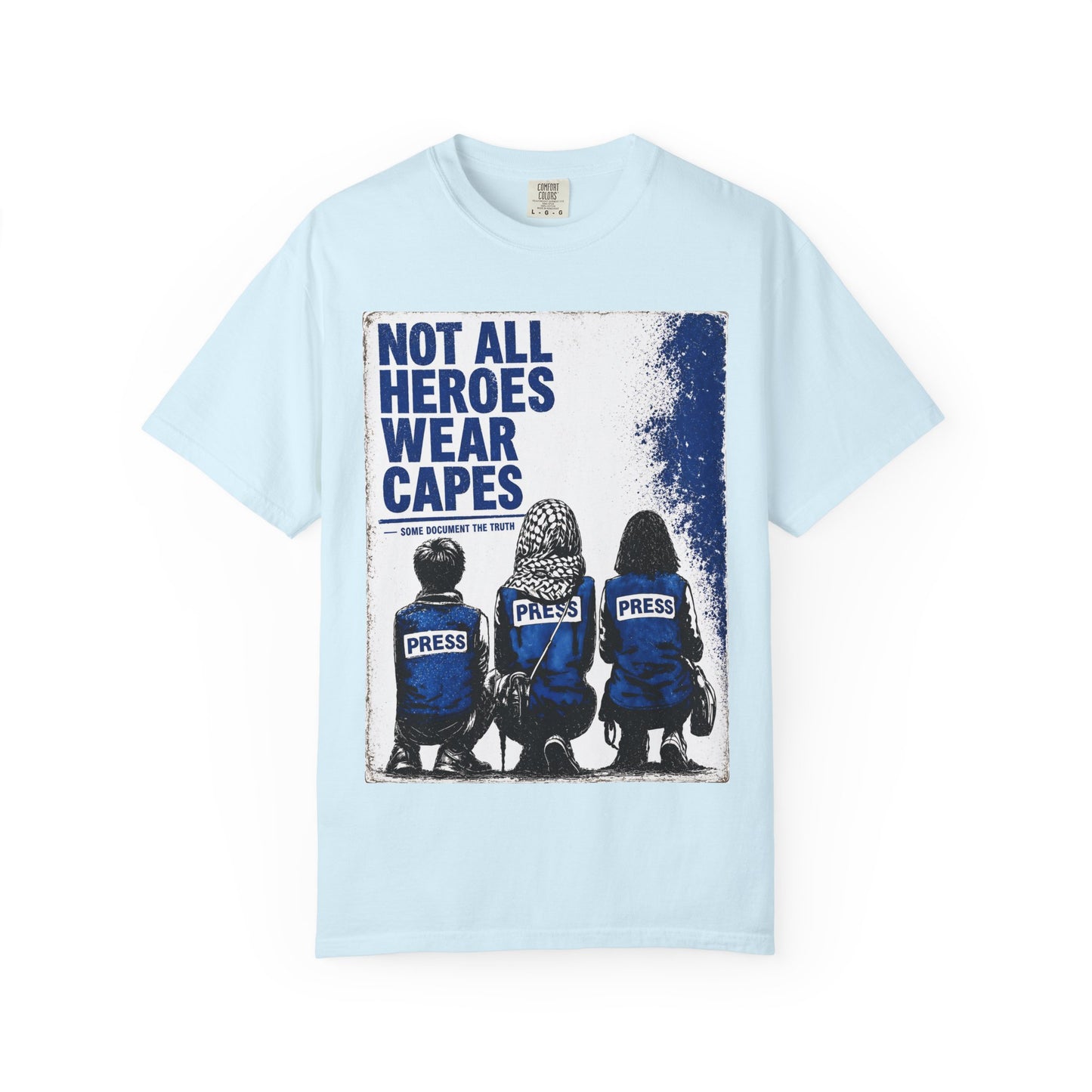 Not All Heroes Wear Capes T-Shirt