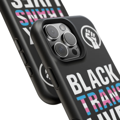 Impact-Resistant Phone Case — “Black Trans Lives Matter” Bold Activist Design