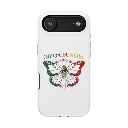 Phone Case — "Chinga La Migra" Mexican Flag Butterfly Impact-Resistant Case