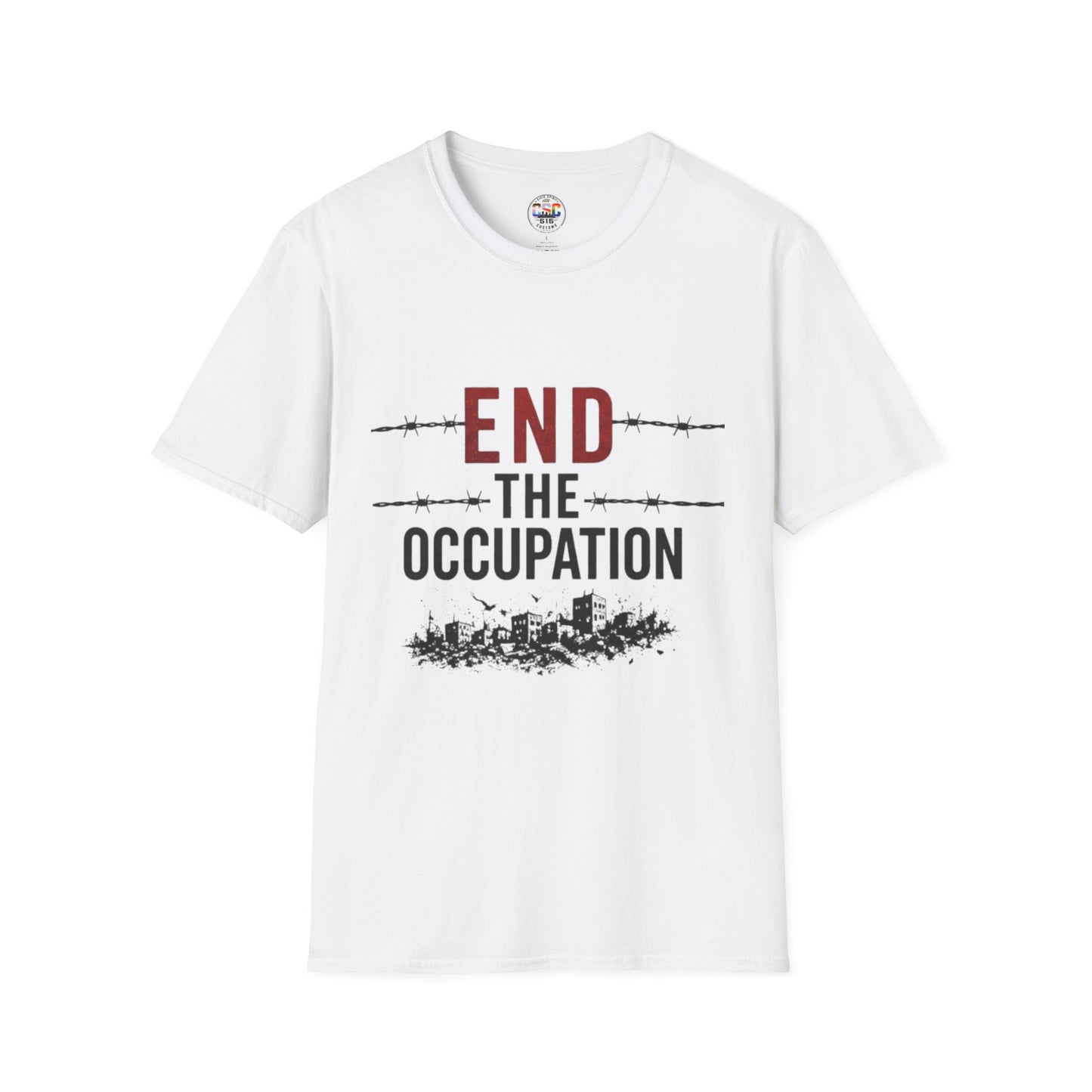 End The Occupation T-Shirt — Political Protest Tee