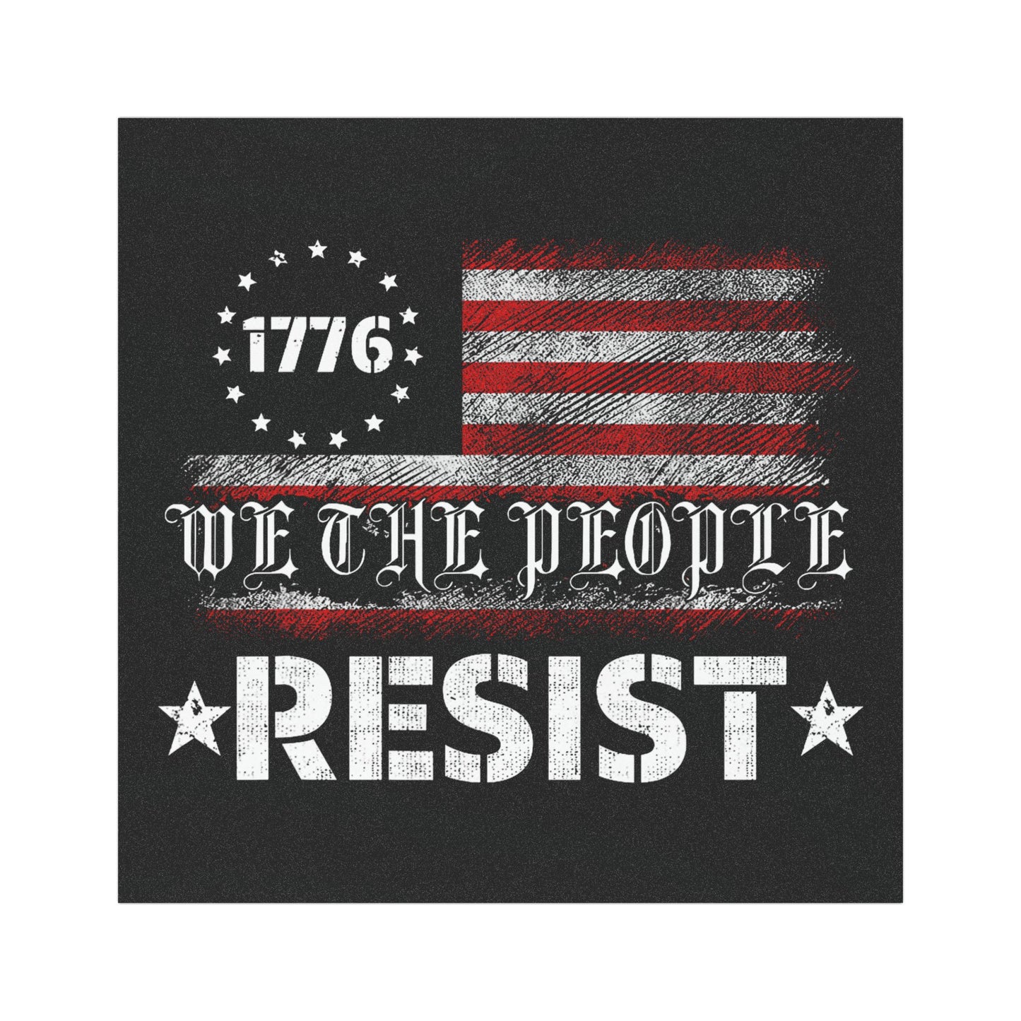 Car Magnet — "We The People 1776" Patriotic Resist American Flag Design