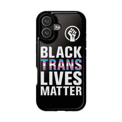 Impact-Resistant Phone Case — “Black Trans Lives Matter” Bold Activist Design