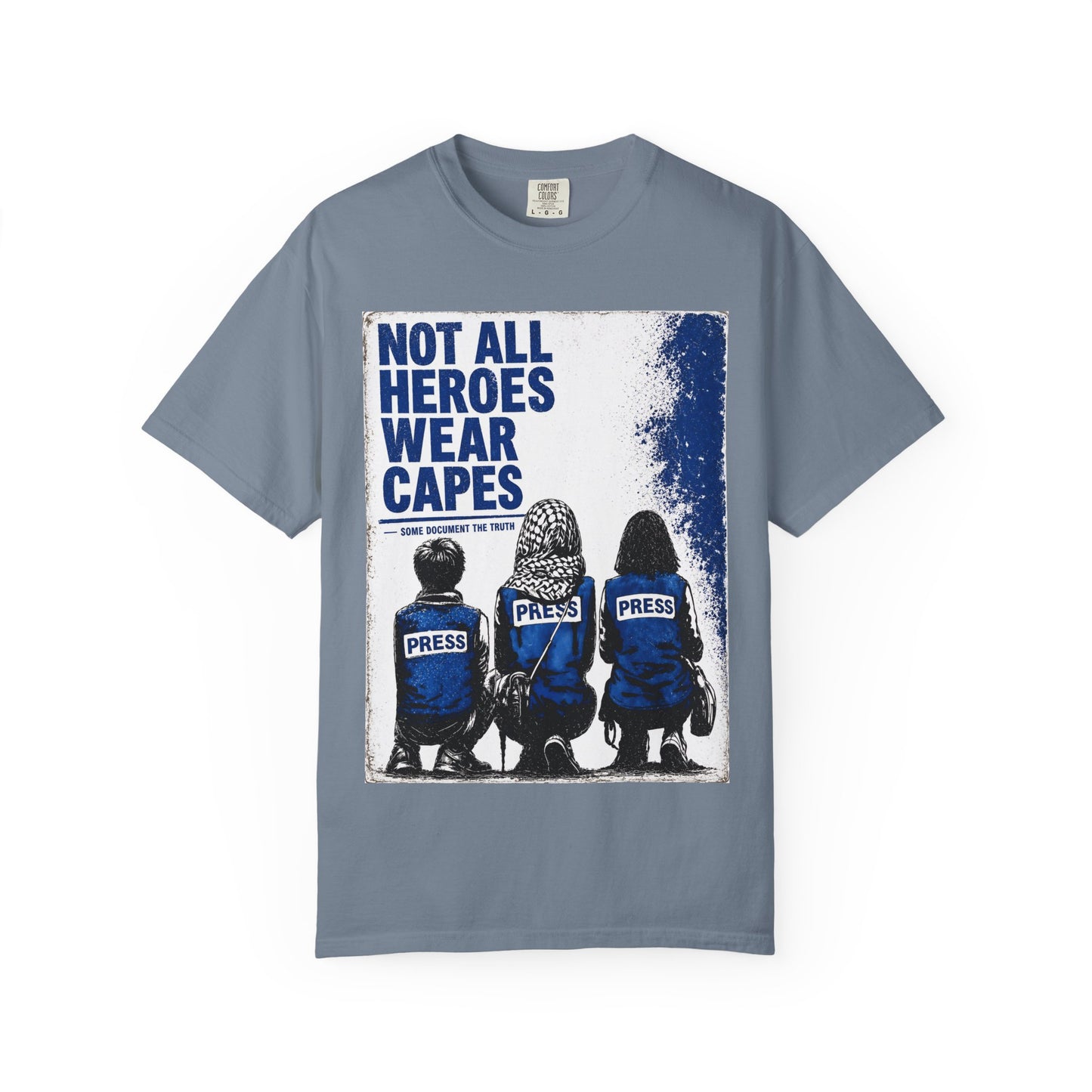 Not All Heroes Wear Capes T-Shirt
