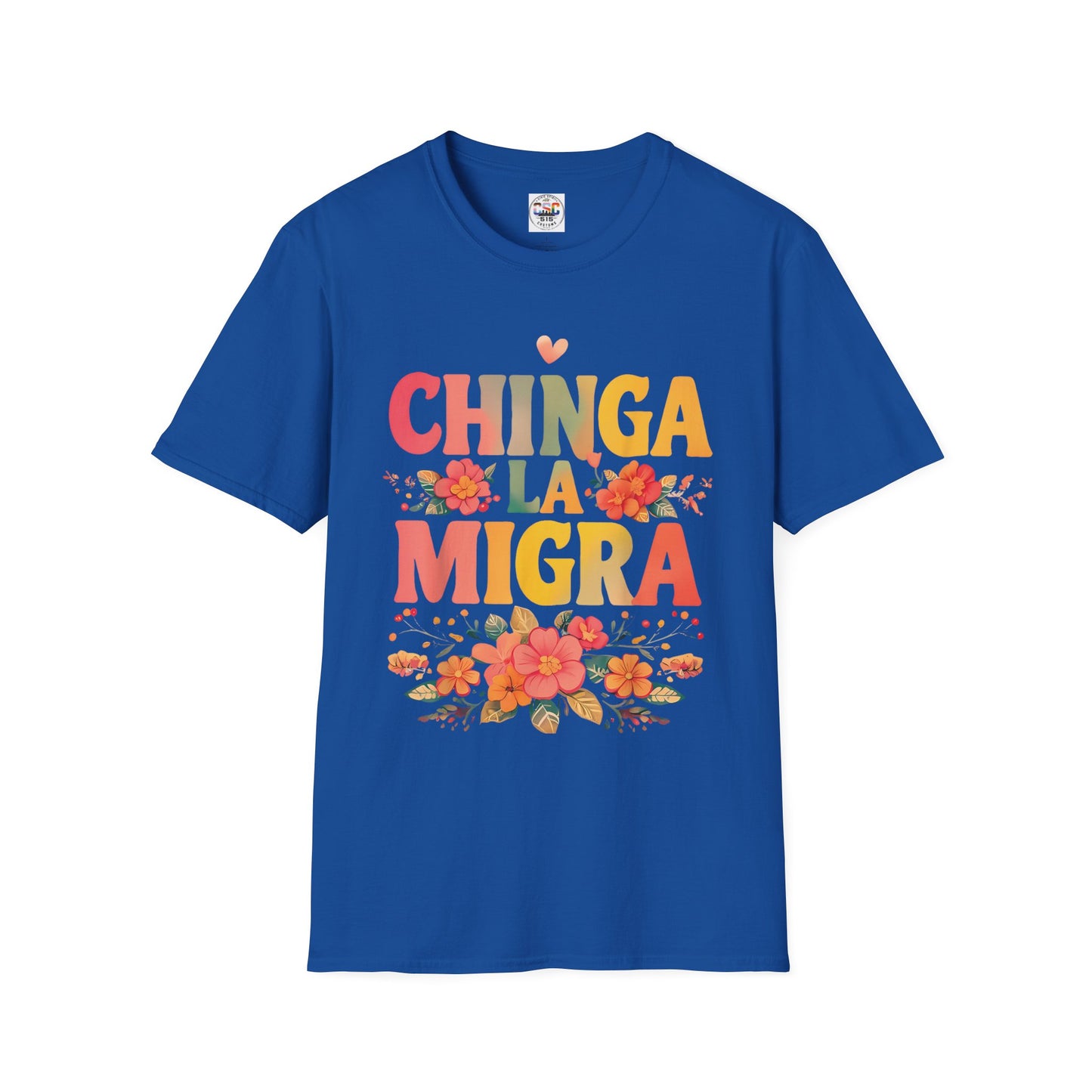 Chinga La Migra Floral T-Shirt – Bold Spanish Protest Tee
