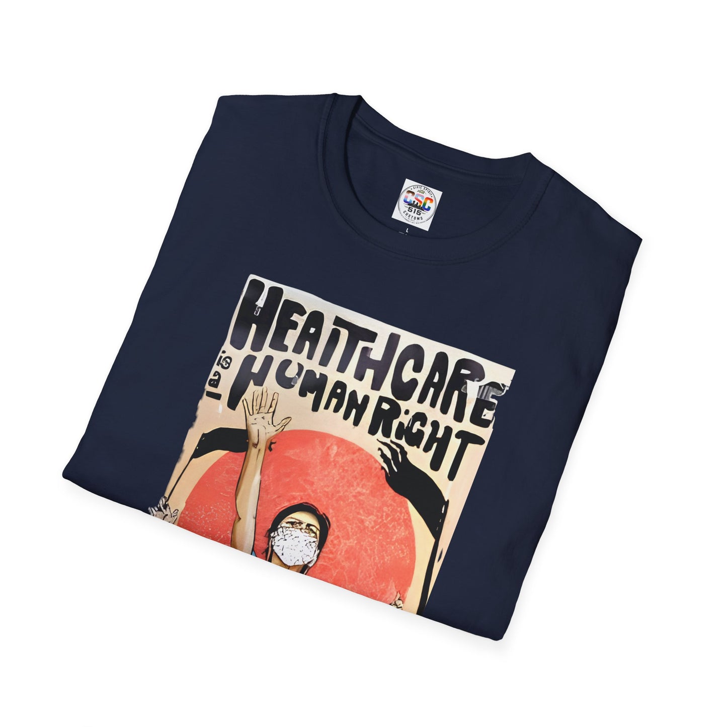 Healthcare Is a Human Right T-Shirt — 'Healthcare for All' Advocacy Tee