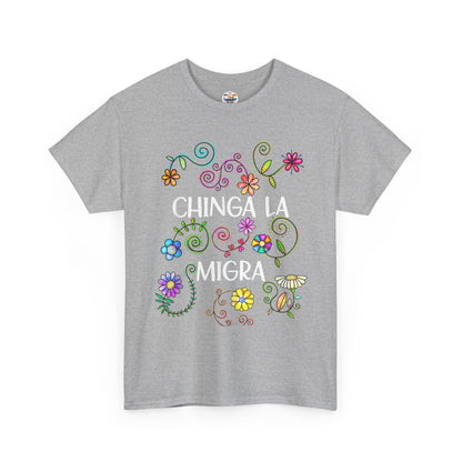 T-Shirt — "Chinga La Migra" Floral Graphic Tee