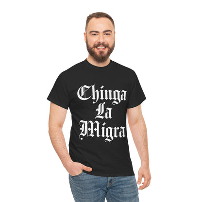 Graphic Tee — "Chinga La Migra" Bold Gothic Statement Shirt