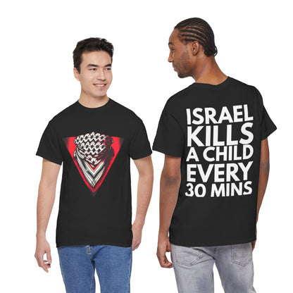 "Israel Kills a Child Every 30 Mins" Statement T-Shirt