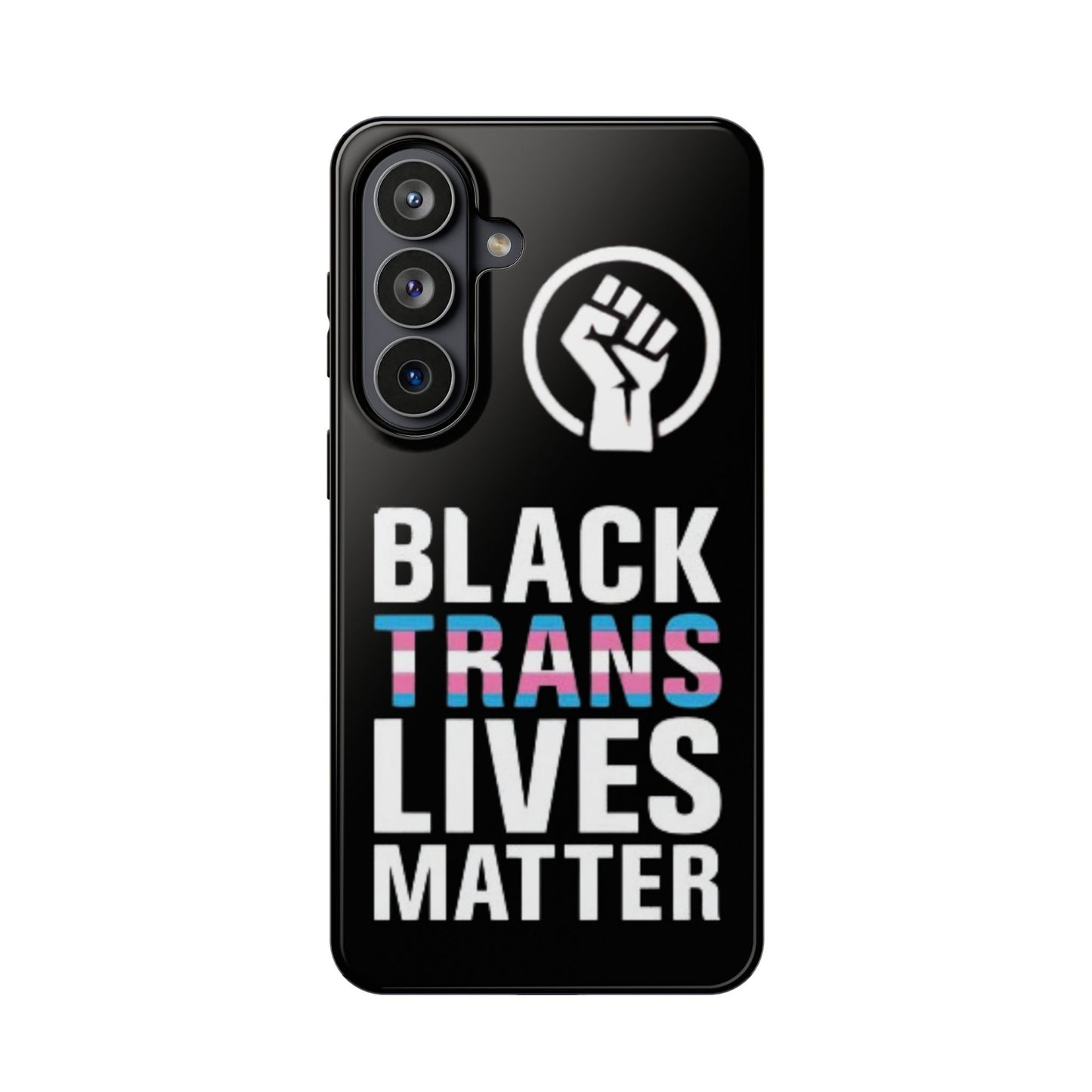 Impact-Resistant Phone Case — “Black Trans Lives Matter” Bold Activist Design