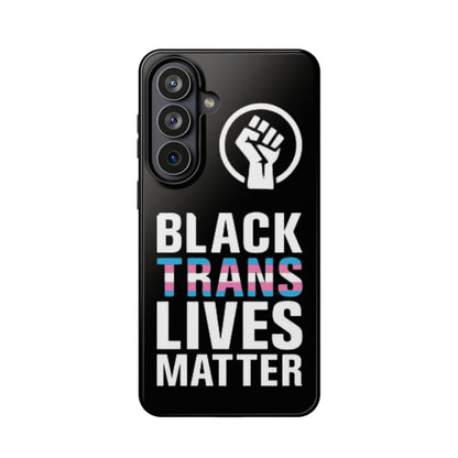 Impact-Resistant Phone Case — “Black Trans Lives Matter” Bold Activist Design
