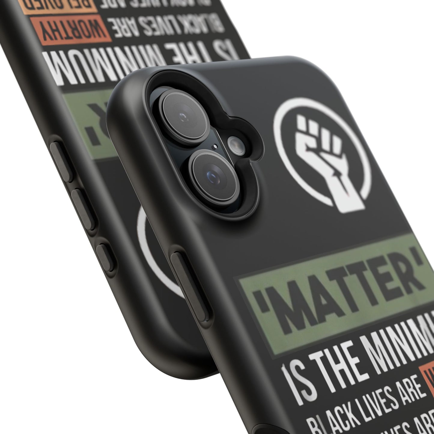 Impact-Resistant Phone Case — "Matter is the Minimum: Black Lives Are Worthy, Beloved, Needed"
