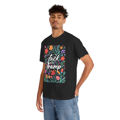 Fuck Trump Floral T-Shirt — Bold Political Statement Tee
