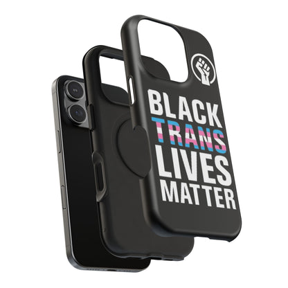 Impact-Resistant Phone Case — “Black Trans Lives Matter” Bold Activist Design