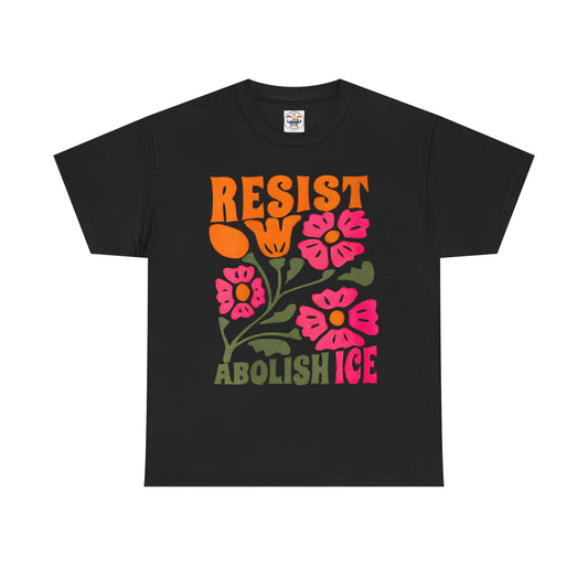Resist Abolish ICE Floral Tee