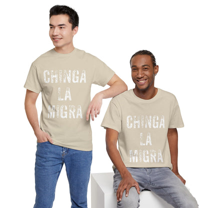 T-Shirt — "Chinga La Migra" Bold Distressed Statement Tee