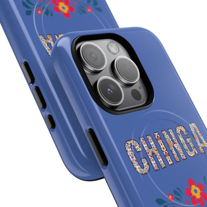 Phone Case — "Chinga La Migra" Tough Magnetic Protective Case | Floral Bold Statement