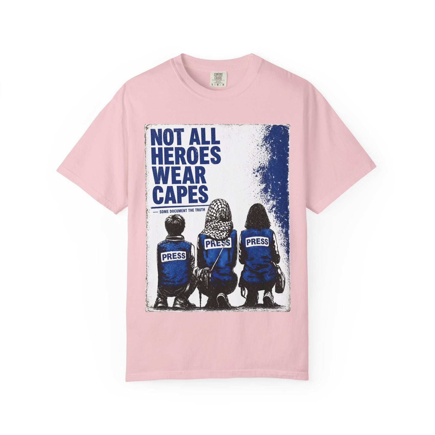 Not All Heroes Wear Capes T-Shirt