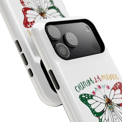 Phone Case — "Chinga La Migra" Mexican Flag Butterfly Impact-Resistant Case