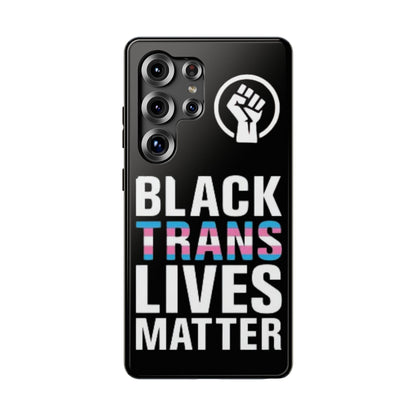 Impact-Resistant Phone Case — “Black Trans Lives Matter” Bold Activist Design