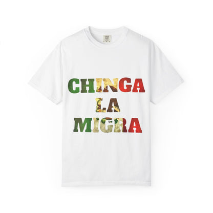 Chinga La Migra Graphic T-Shirt — Bold Mexican Pride Statement Tee