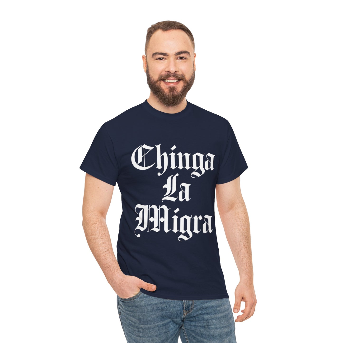 Graphic Tee — "Chinga La Migra" Bold Gothic Statement Shirt