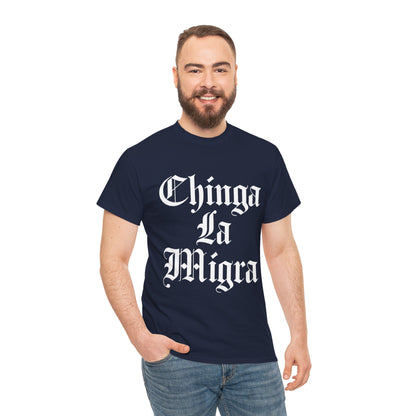 Graphic Tee — "Chinga La Migra" Bold Gothic Statement Shirt