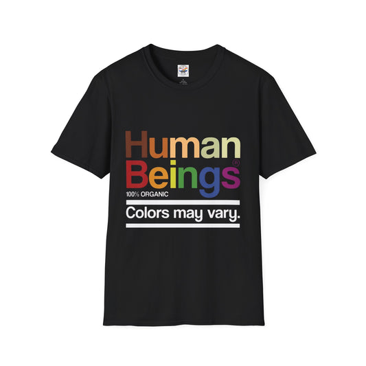 Human Beings Rainbow Tee — “Colors May Vary” Organic Pride T-Shirt