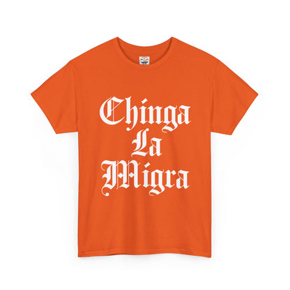 Graphic Tee — "Chinga La Migra" Bold Gothic Statement Shirt