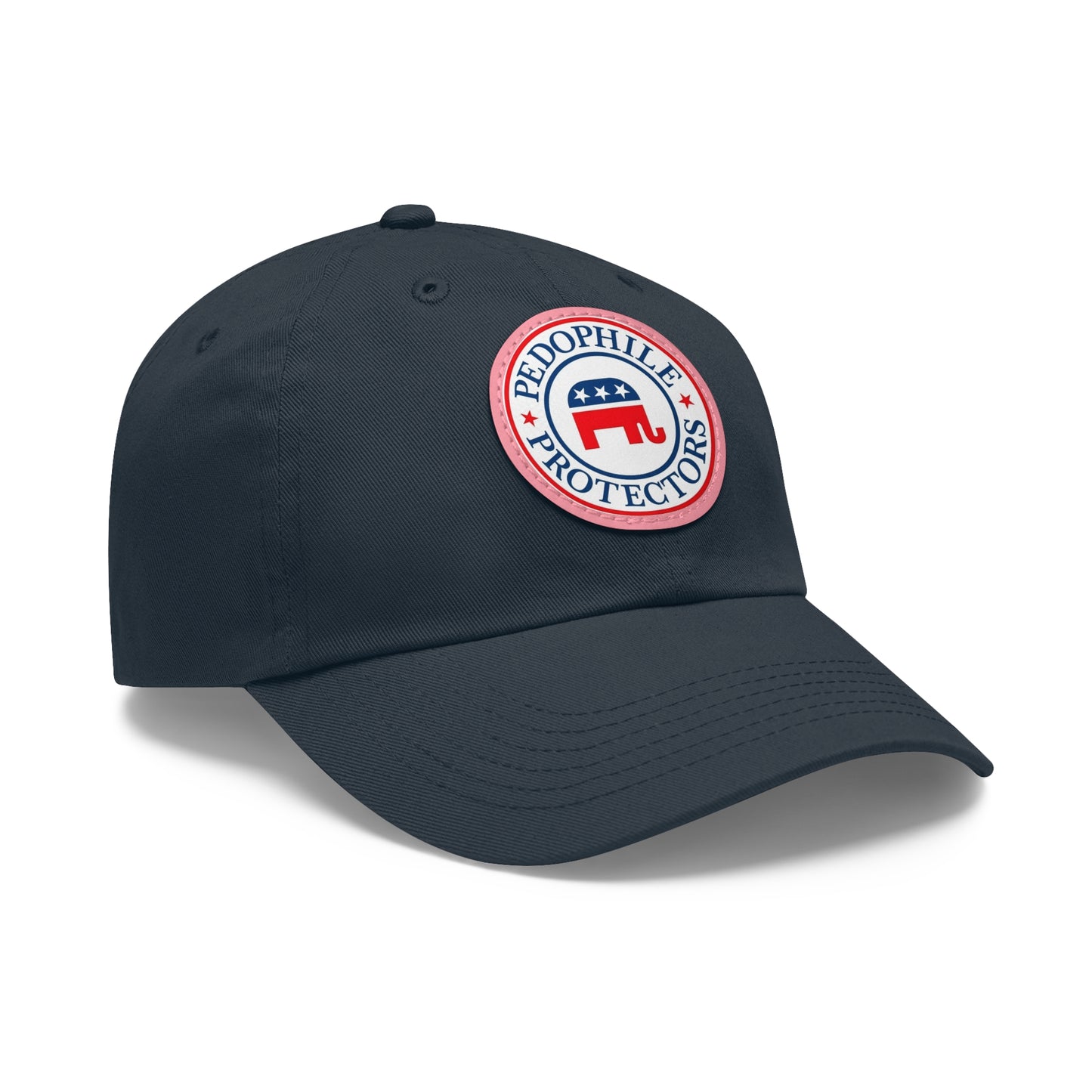 Dad Hat — Round Leather Patch 'Pedophile Protectors' Political Satire Cap