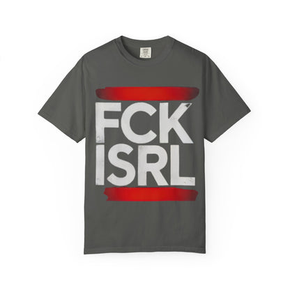 Graphic Tee with Bold 'FCK ISRL' Protest Design
