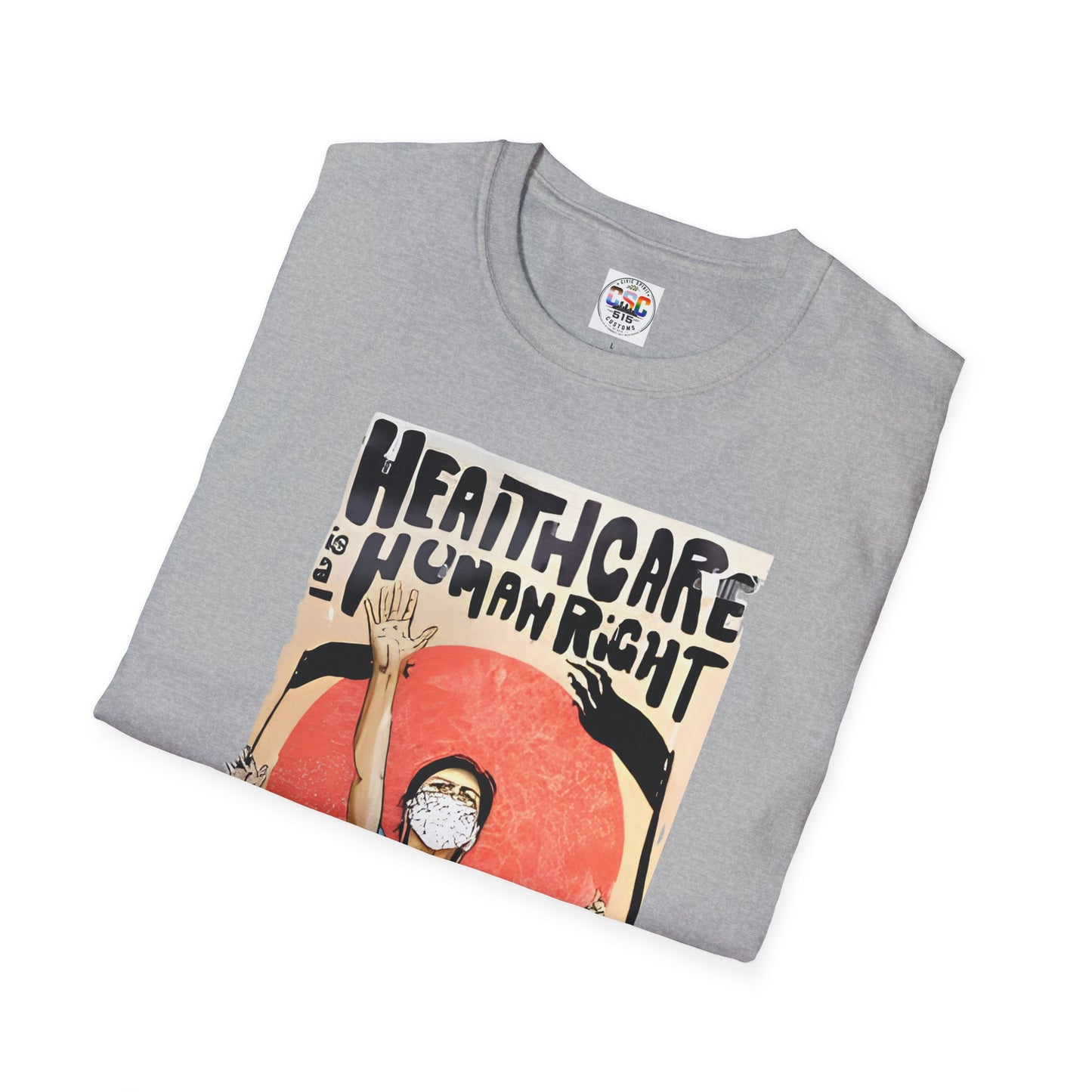 Healthcare Is a Human Right T-Shirt — 'Healthcare for All' Advocacy Tee