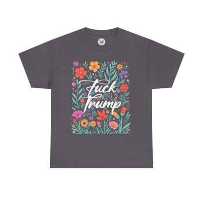Fuck Trump Floral T-Shirt — Bold Political Statement Tee