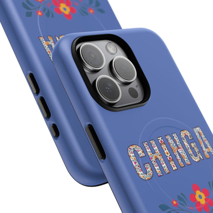 Phone Case — "Chinga La Migra" Tough Magnetic Protective Case | Floral Bold Statement