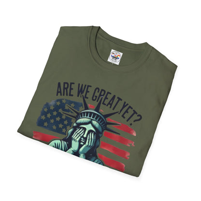 'Are We Great Yet? Cause I Just Feel Embarrassed' Statue of Liberty Protest Tee