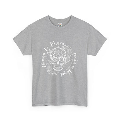 Dia de los Muertos Sugar Skull Tee — "Chinga La Migra Nadie es Ilegal" Graphic T-Shirt