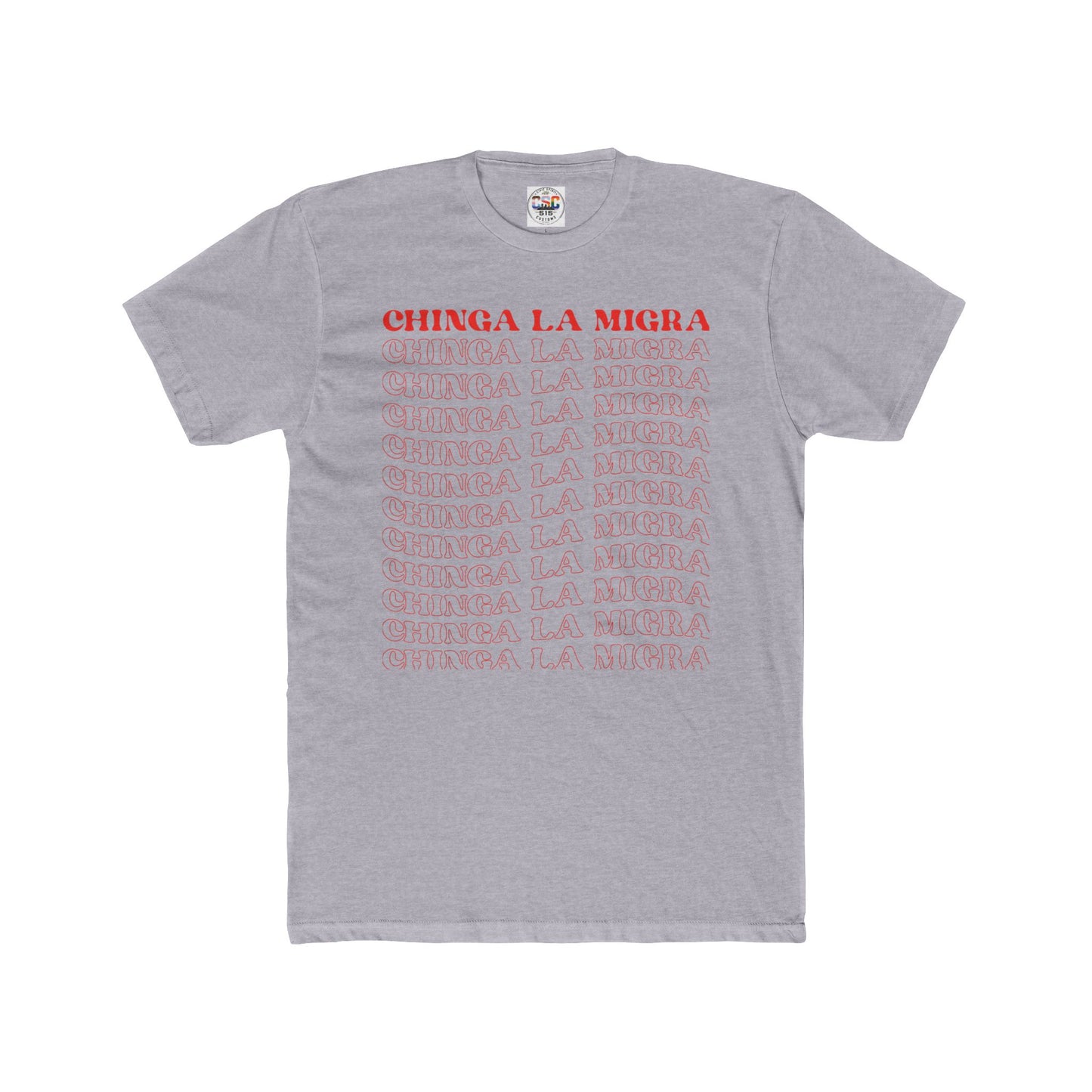 Chinga La Migra Graphic Tee — Activist Statement T-Shirt