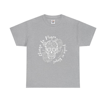 Dia de los Muertos Sugar Skull Tee — "Chinga La Migra Nadie es Ilegal" Graphic T-Shirt
