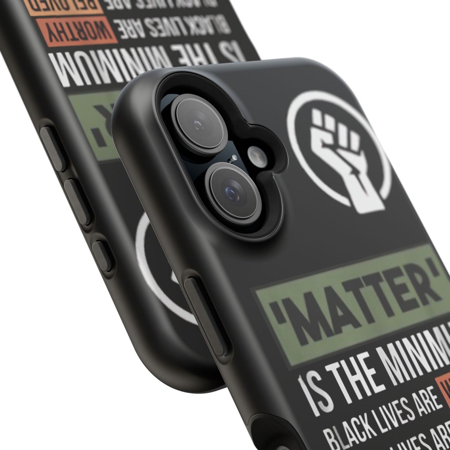 Impact-Resistant Phone Case — "Matter is the Minimum: Black Lives Are Worthy, Beloved, Needed"
